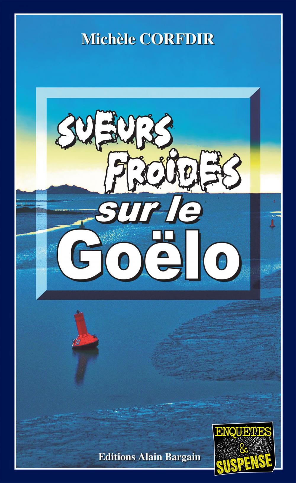 Big bigCover of Sueurs froides sur le Goëlo