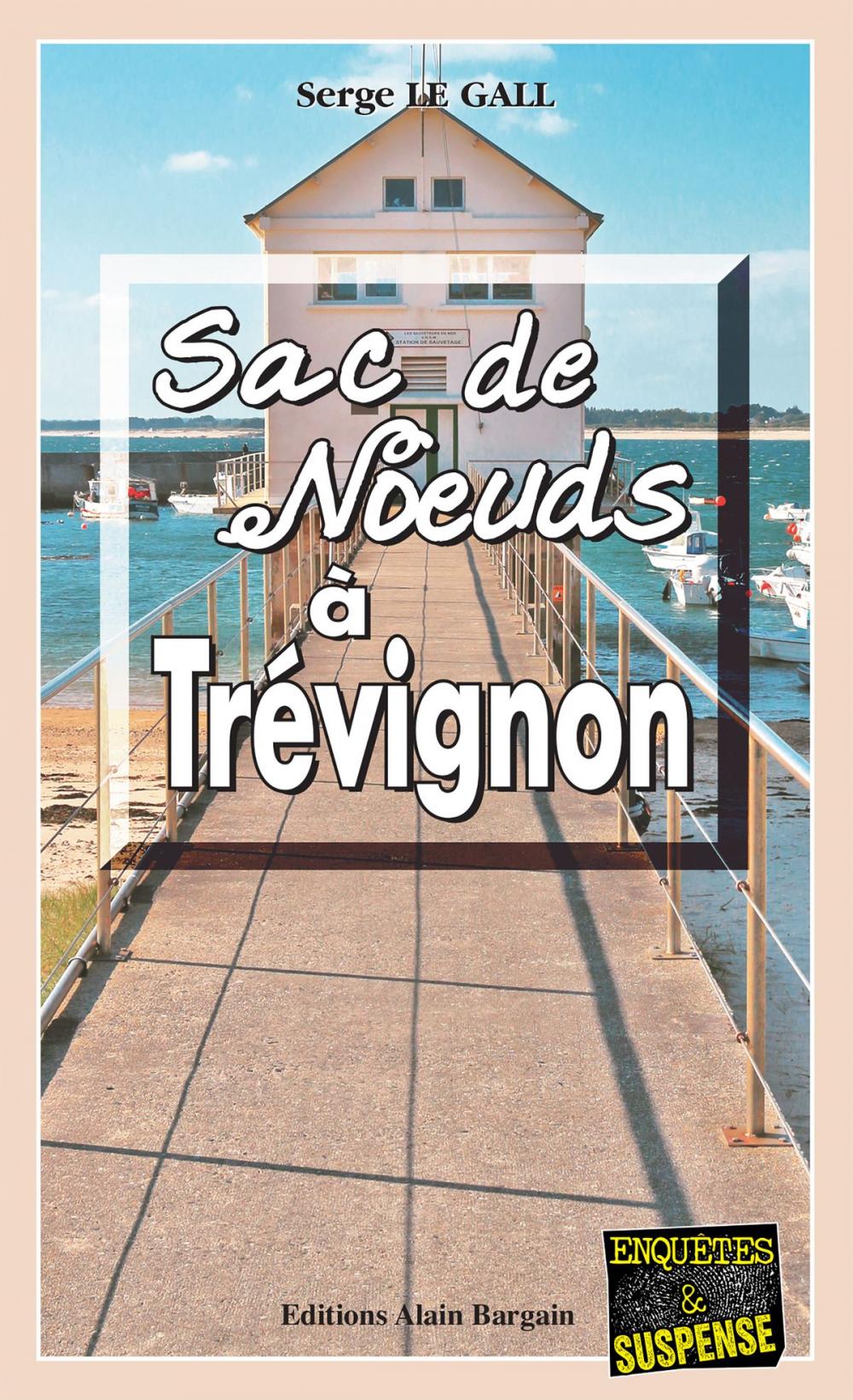 Big bigCover of Sac de nœuds à Trévignon