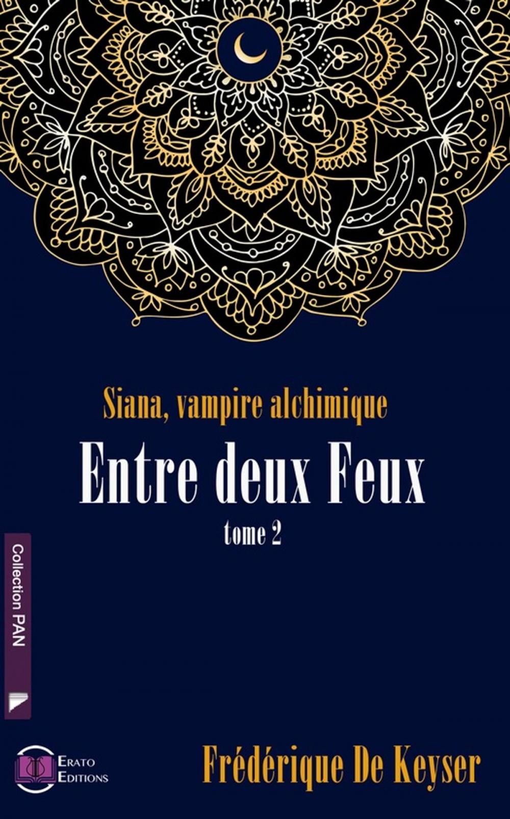 Big bigCover of Siana, Vampire Alchimique - Entre deux feux