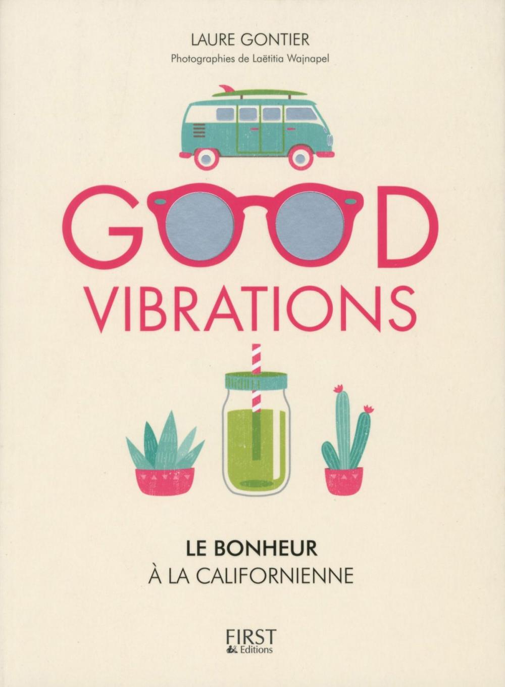 Big bigCover of Good vibrations, le bonheur à la californienne