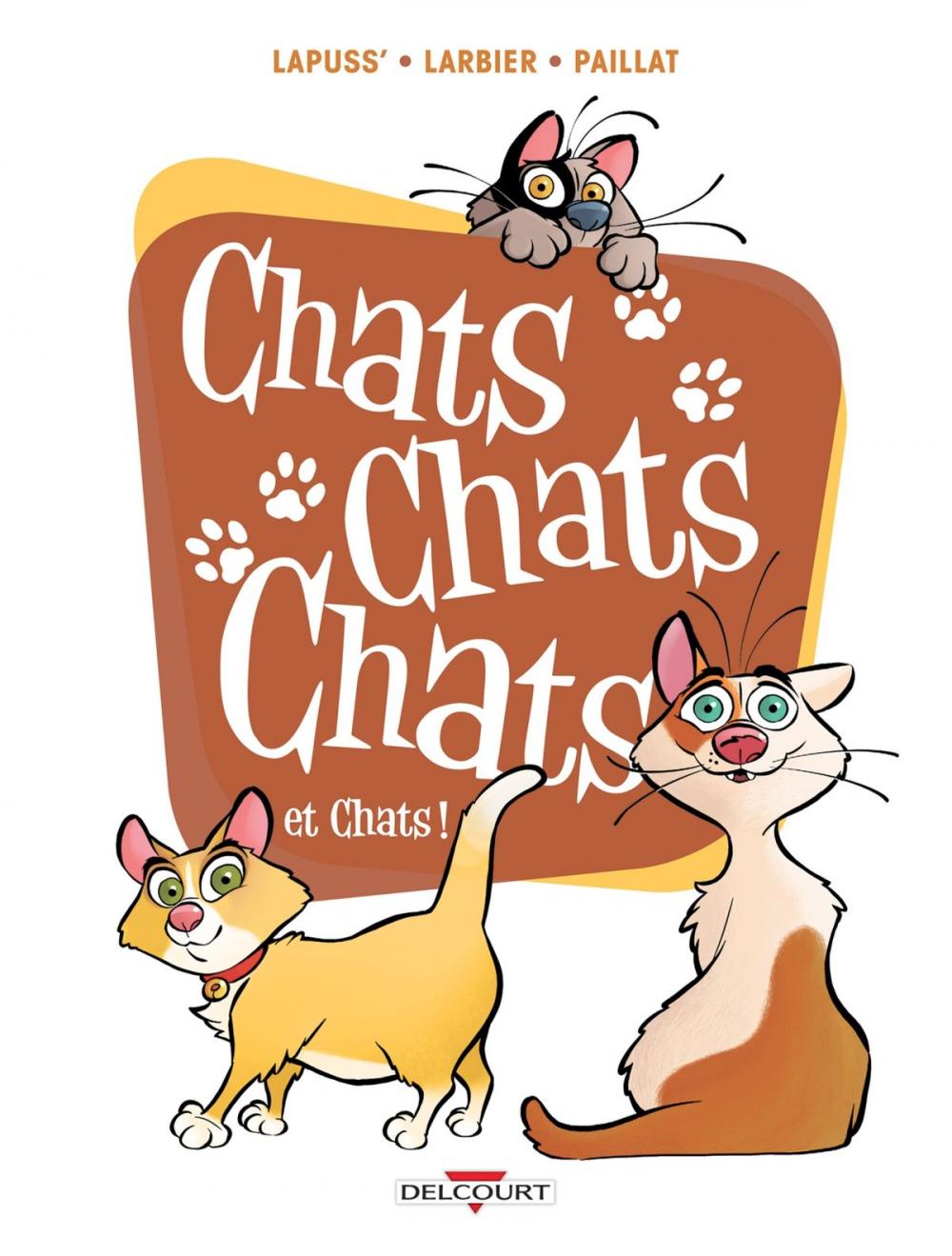 Big bigCover of Chats chats chats et chats !