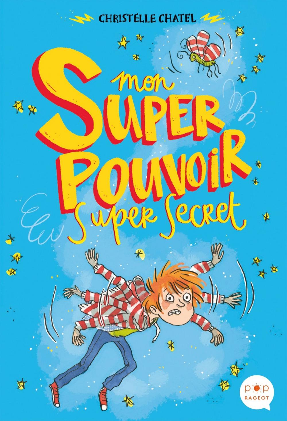 Big bigCover of Mon super pouvoir super secret