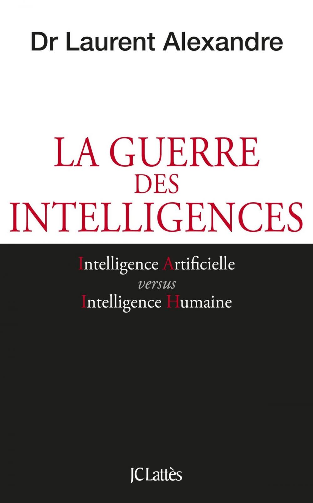 Big bigCover of La guerre des intelligences