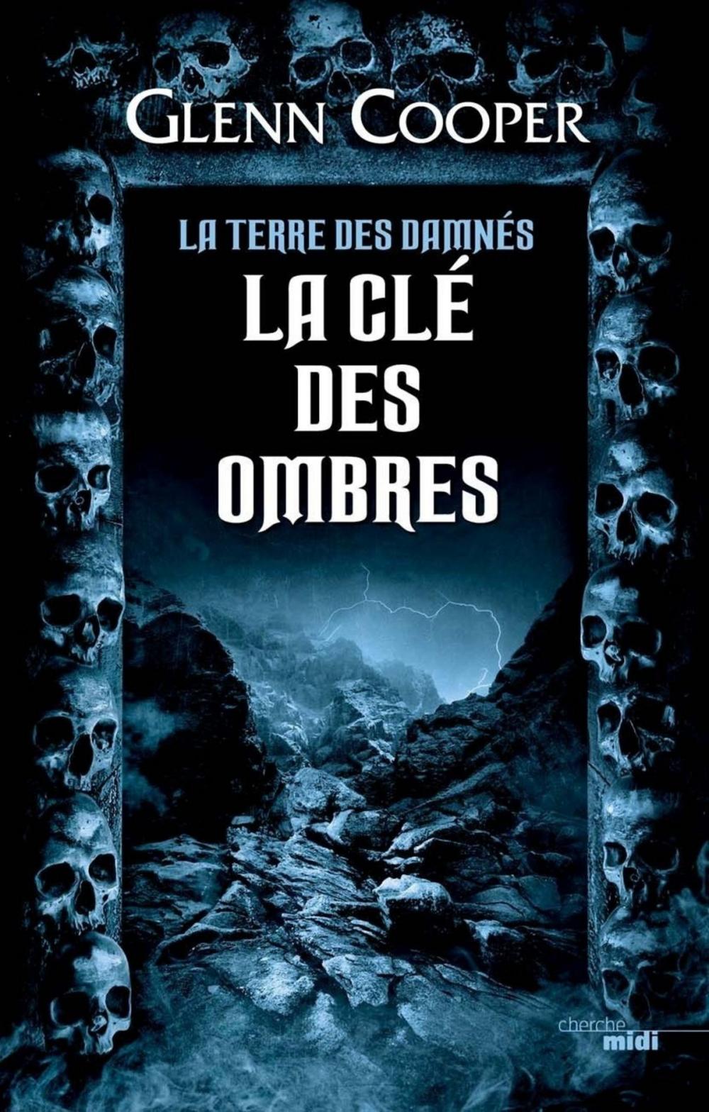 Big bigCover of La Clé des ombres - La Terre des damnés tome 3