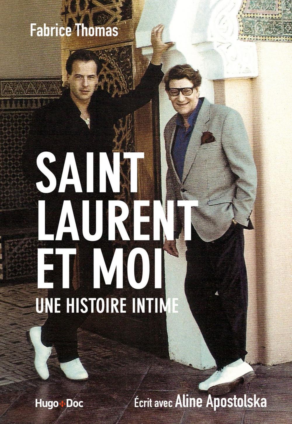 Big bigCover of Saint Laurent et moi - Une histoire intime