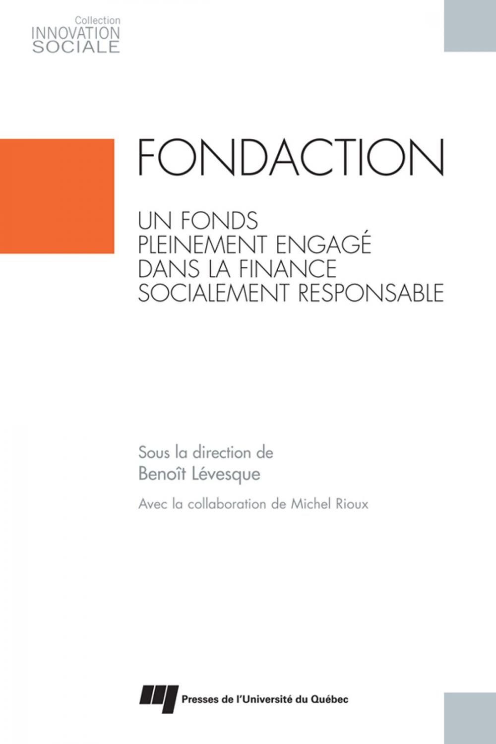 Big bigCover of Fondaction, un fonds pleinement engagé dans la finance socialement responsable