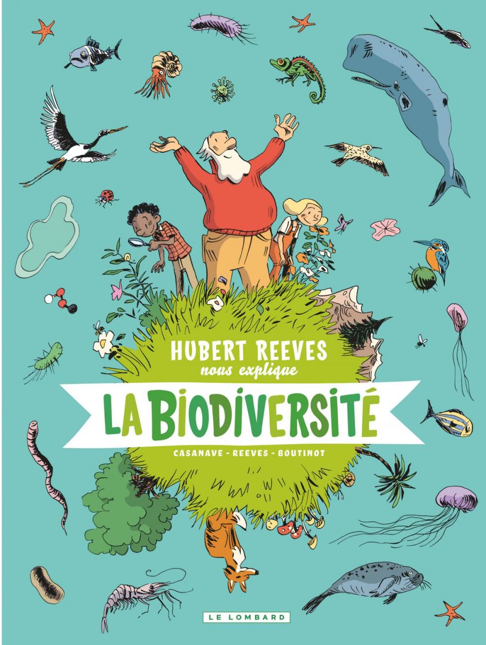 Big bigCover of Hubert Reeves nous explique - Tome 1 - La biodiversité