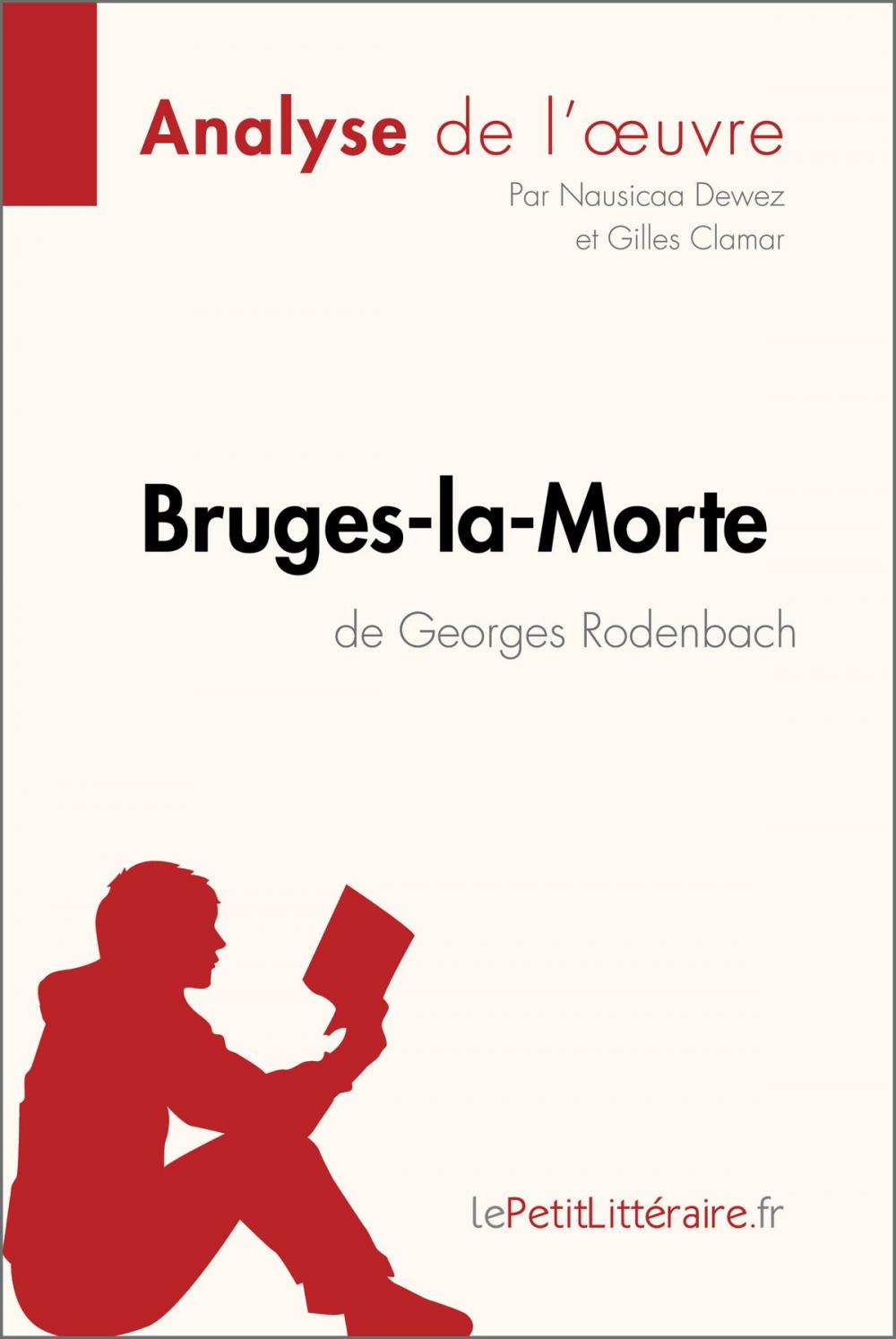 Big bigCover of Bruges-la-Morte de Georges Rodenbach (Analyse de l'oeuvre)