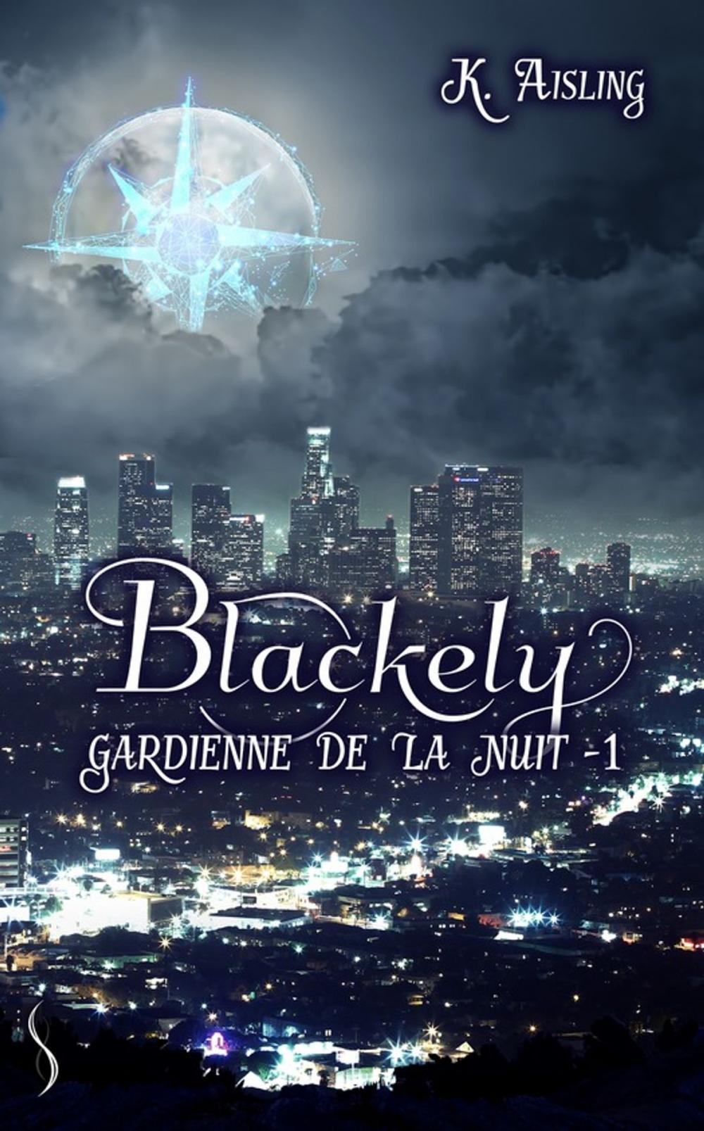 Big bigCover of Blackely, gardienne de la nuit