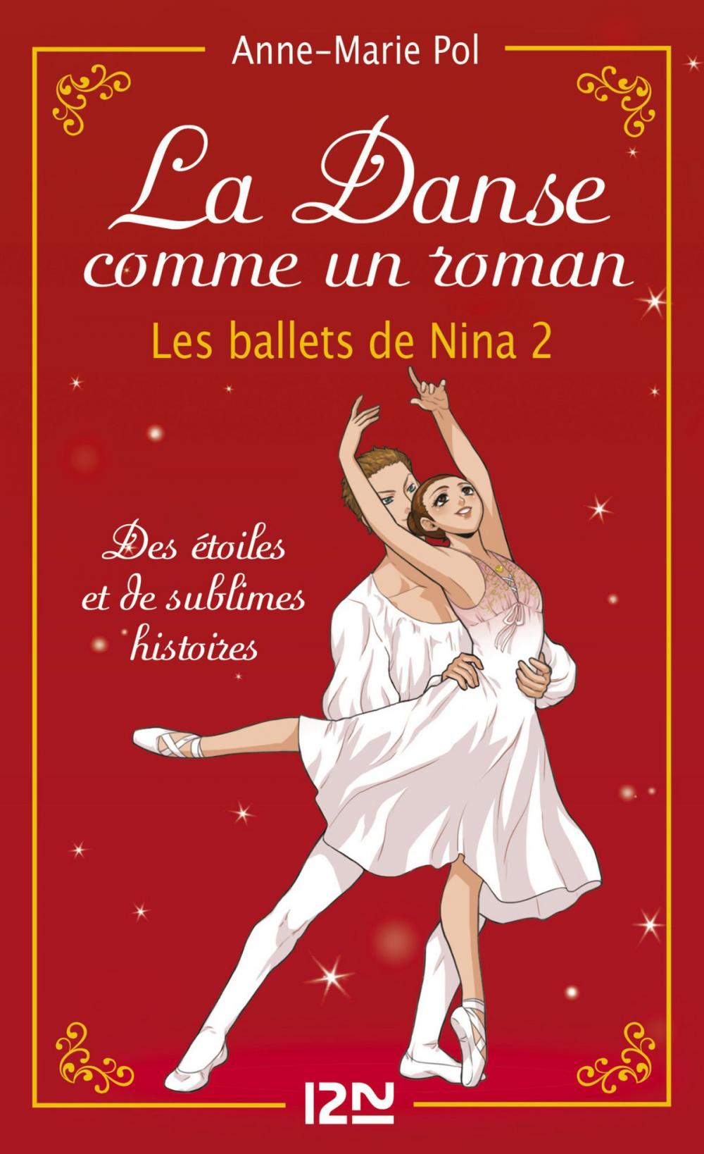 Big bigCover of La danse comme un roman : Les ballets de Nina - tome 2 (hors-série)