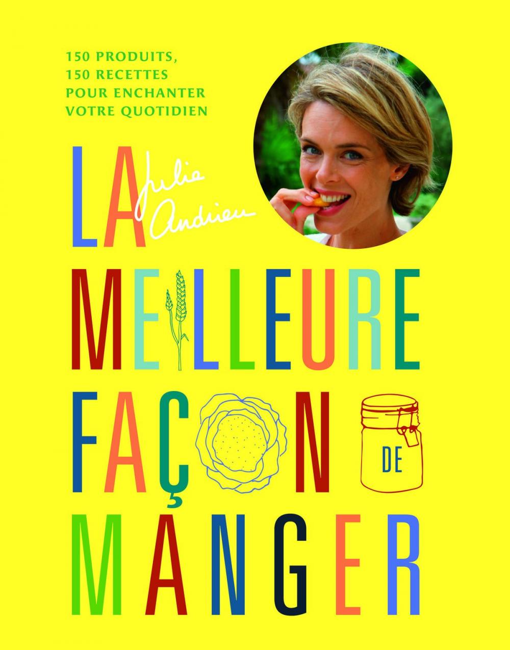 Big bigCover of La meilleure façon de manger