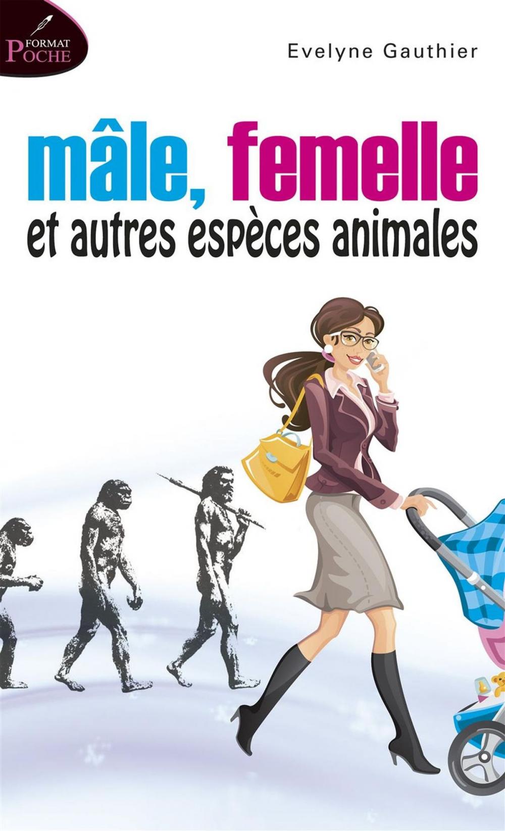 Big bigCover of Mâle, femelle et autres espèces animales