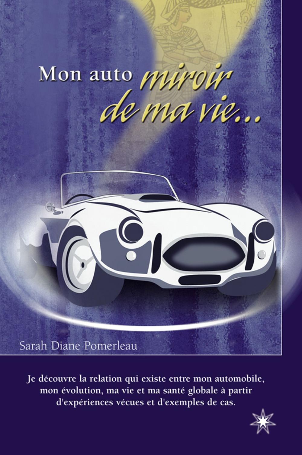 Big bigCover of Mon auto miroir de ma vie …