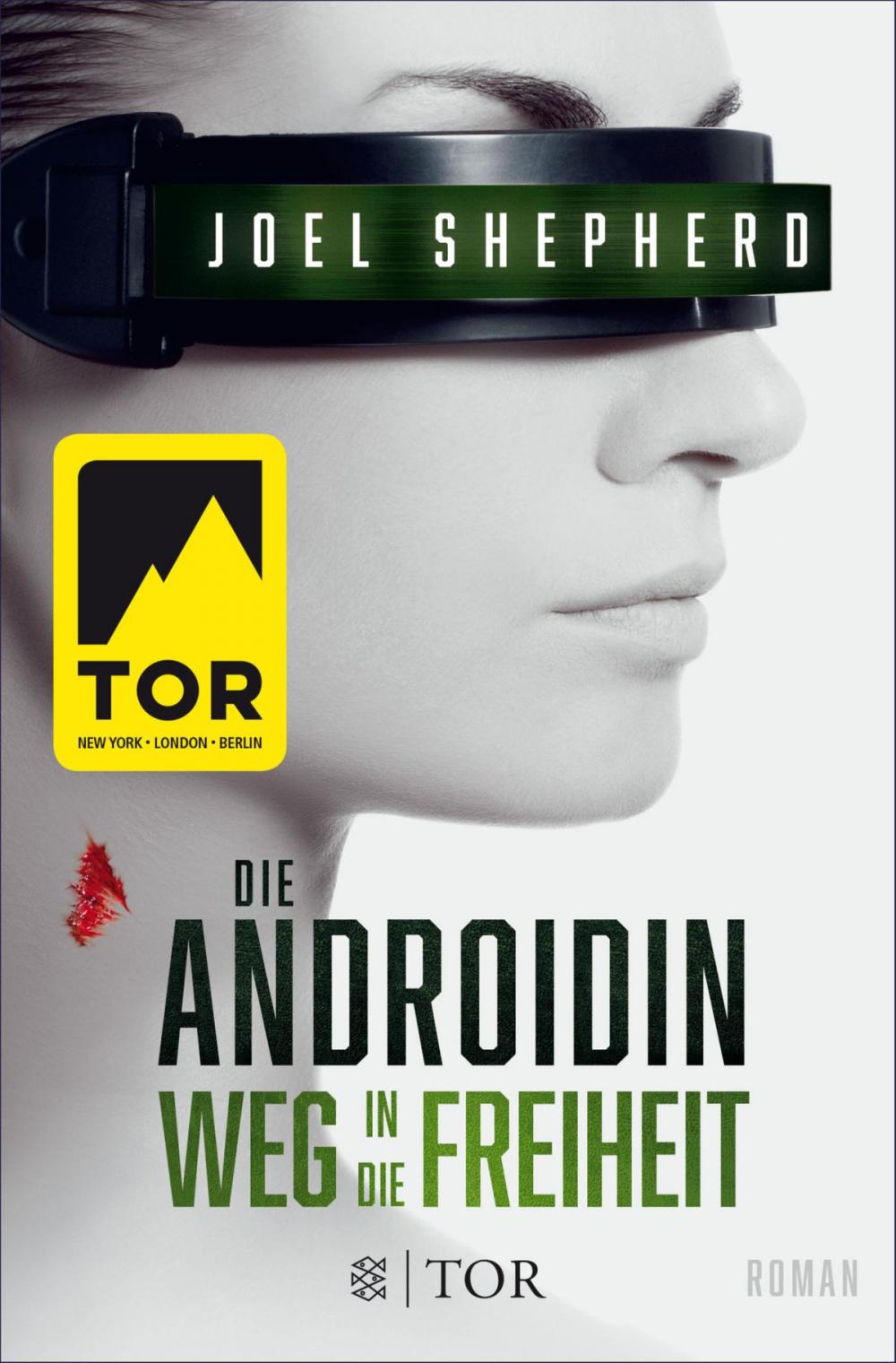 Big bigCover of Die Androidin - Weg in die Freiheit