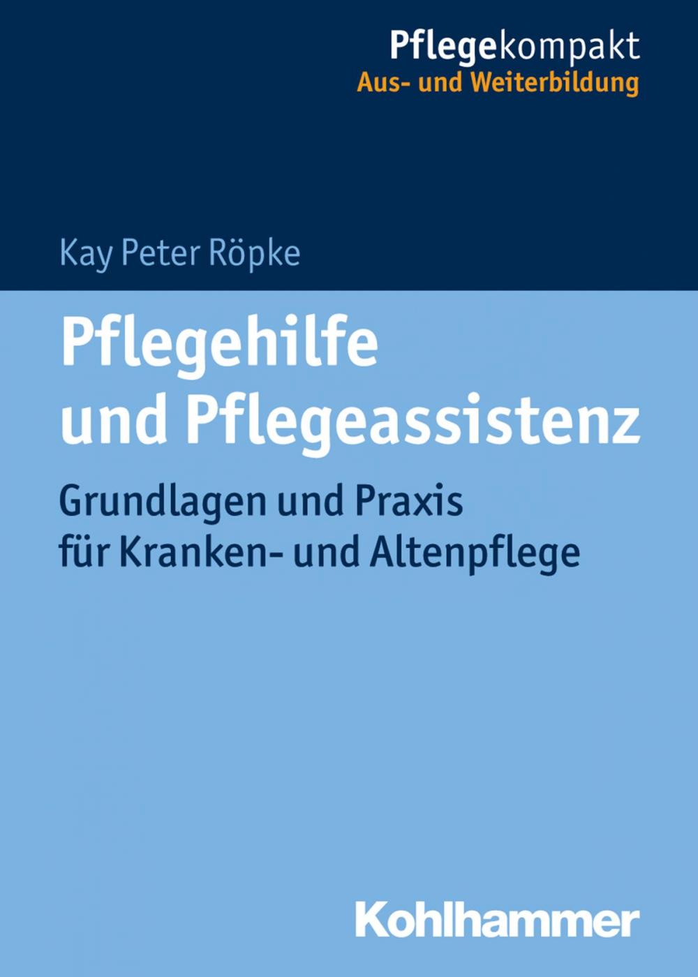 Big bigCover of Pflegehilfe und Pflegeassistenz