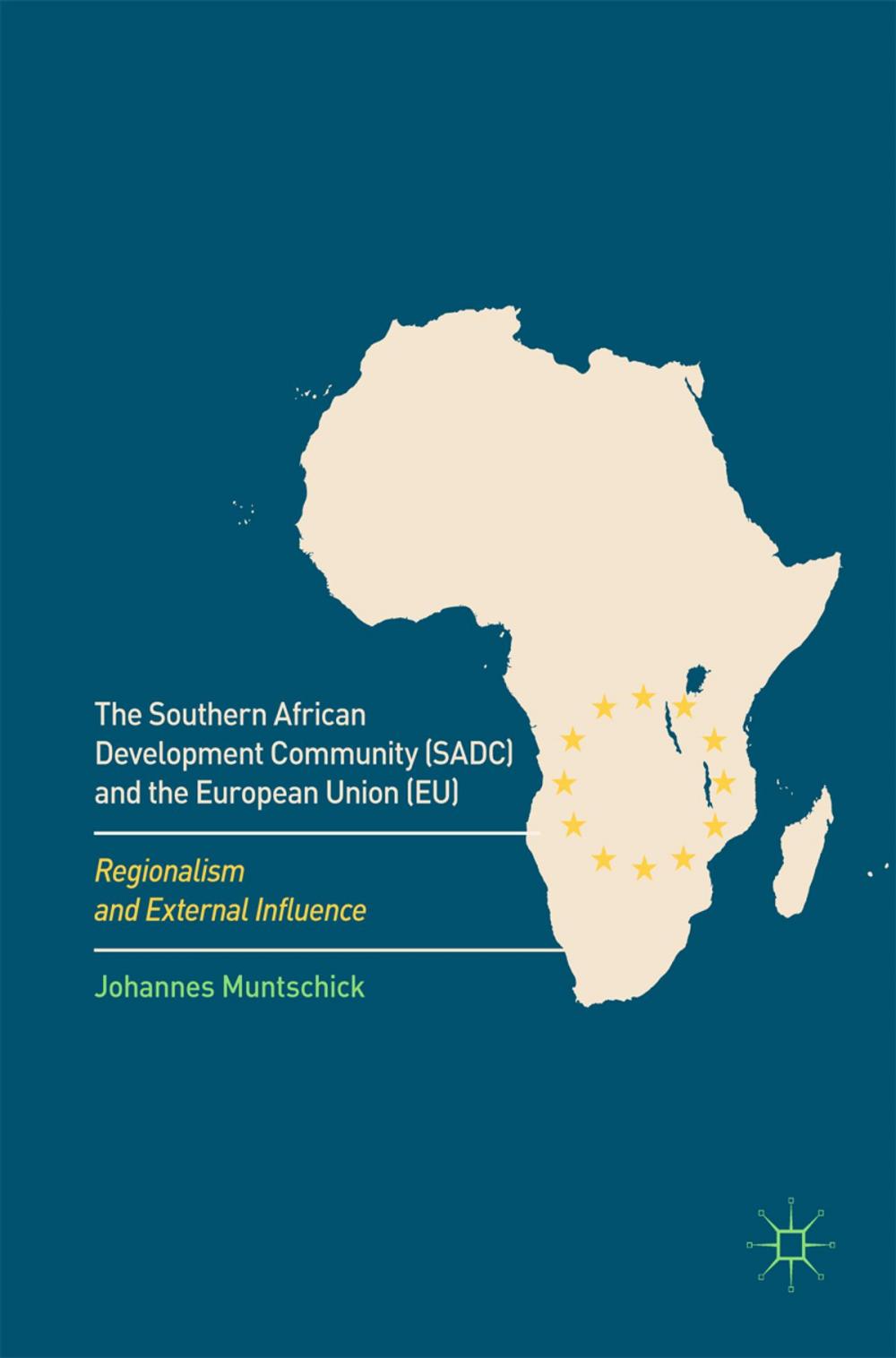 Big bigCover of The Southern African Development Community (SADC) and the European Union (EU)