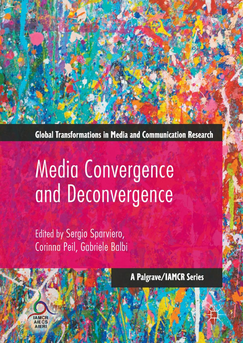 Big bigCover of Media Convergence and Deconvergence