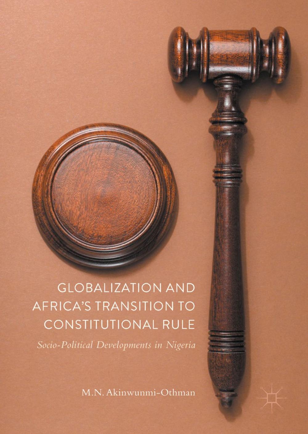 Big bigCover of Globalization and Africa’s Transition to Constitutional Rule