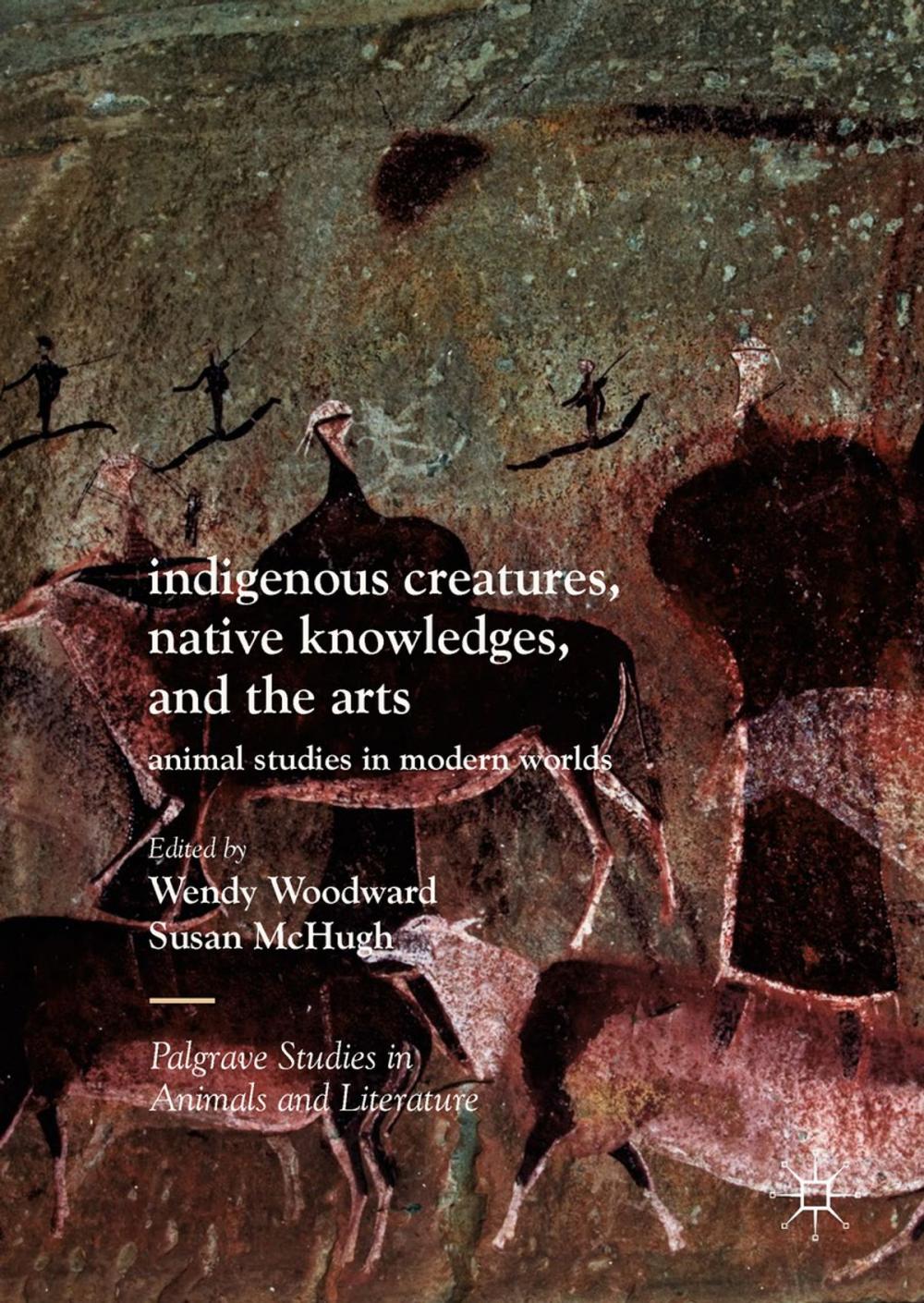 Big bigCover of Indigenous Creatures, Native Knowledges, and the Arts