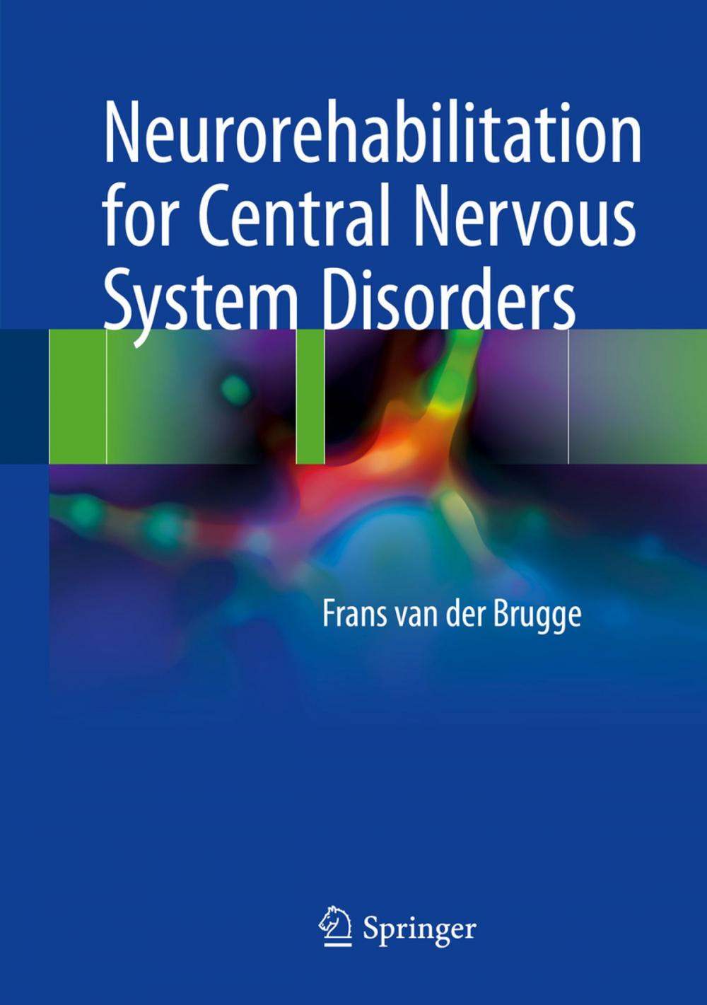 Big bigCover of Neurorehabilitation for Central Nervous System Disorders