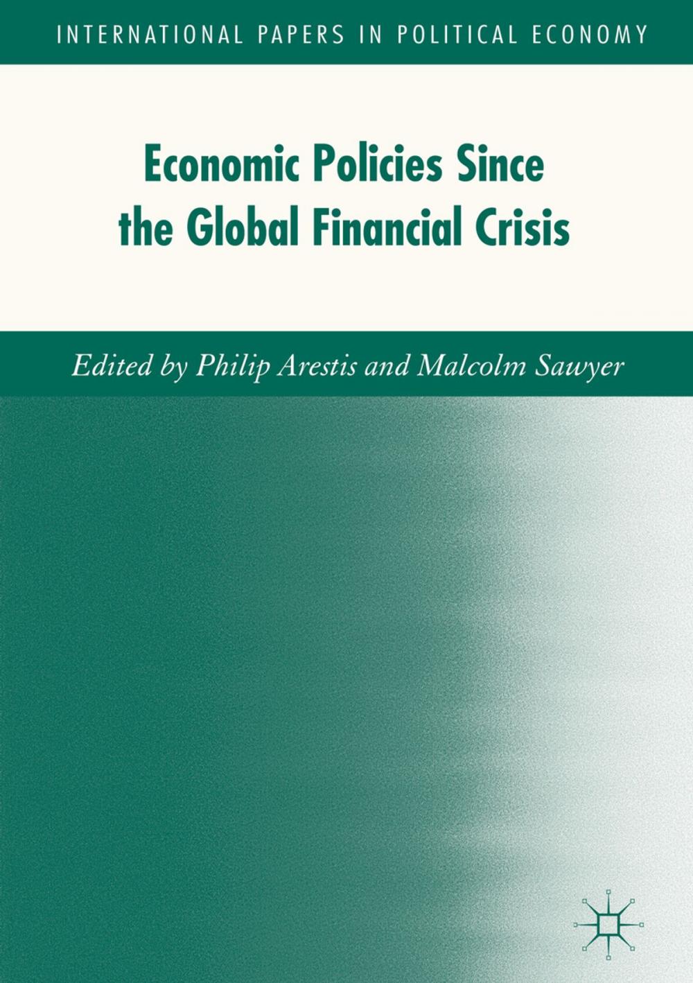 Big bigCover of Economic Policies since the Global Financial Crisis