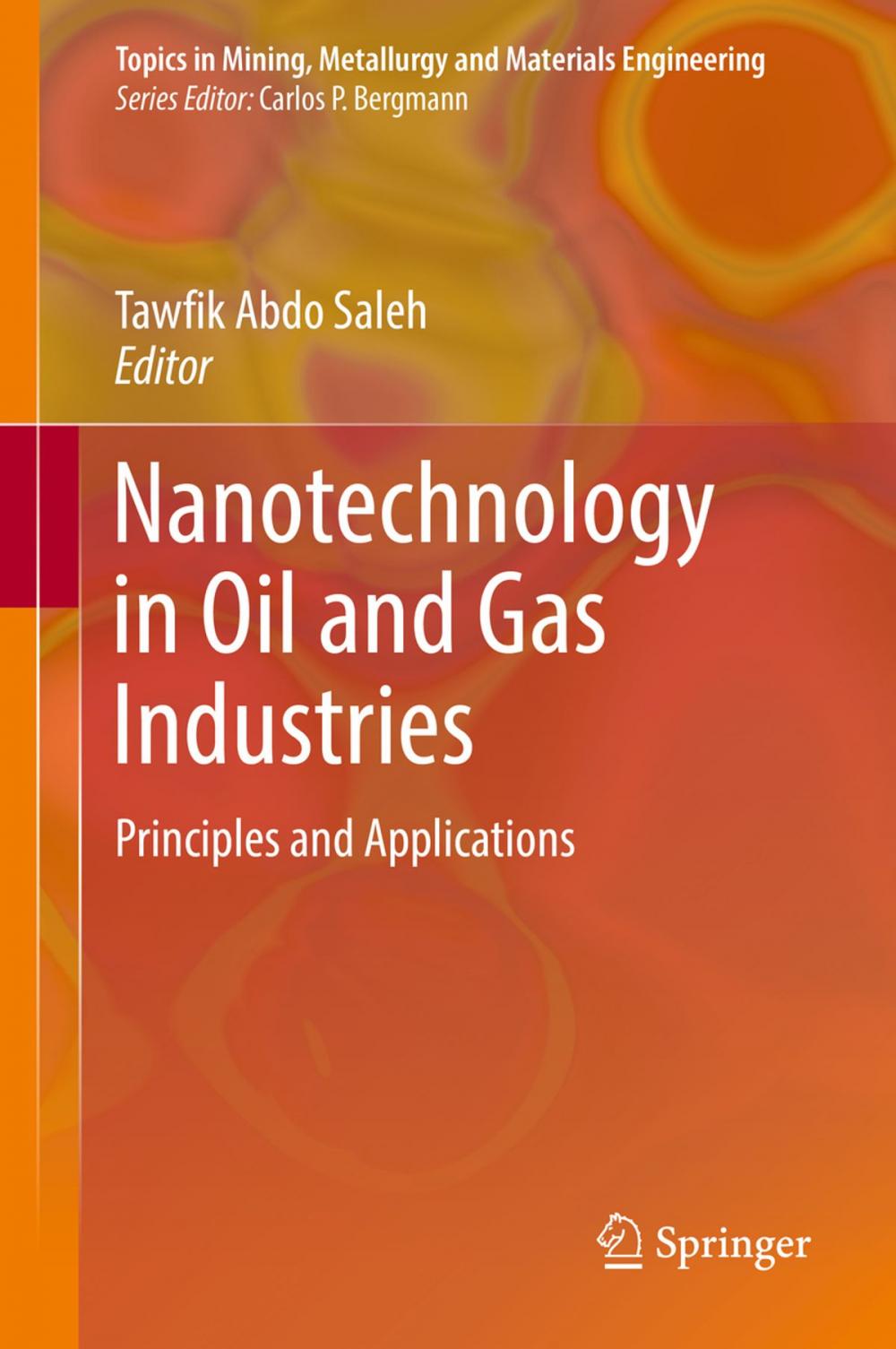 Big bigCover of Nanotechnology in Oil and Gas Industries