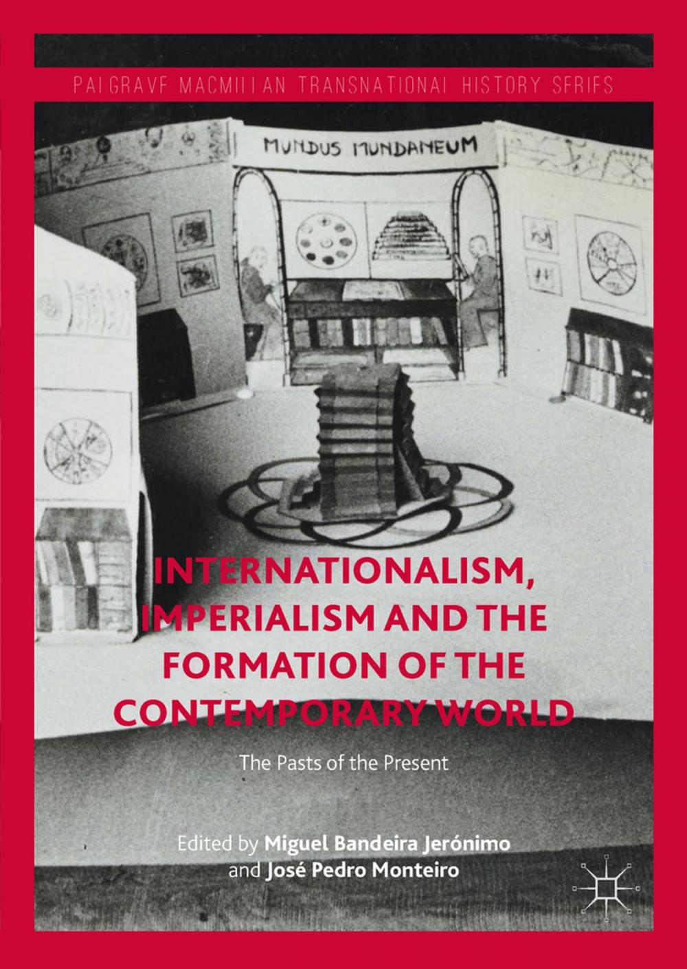 Big bigCover of Internationalism, Imperialism and the Formation of the Contemporary World