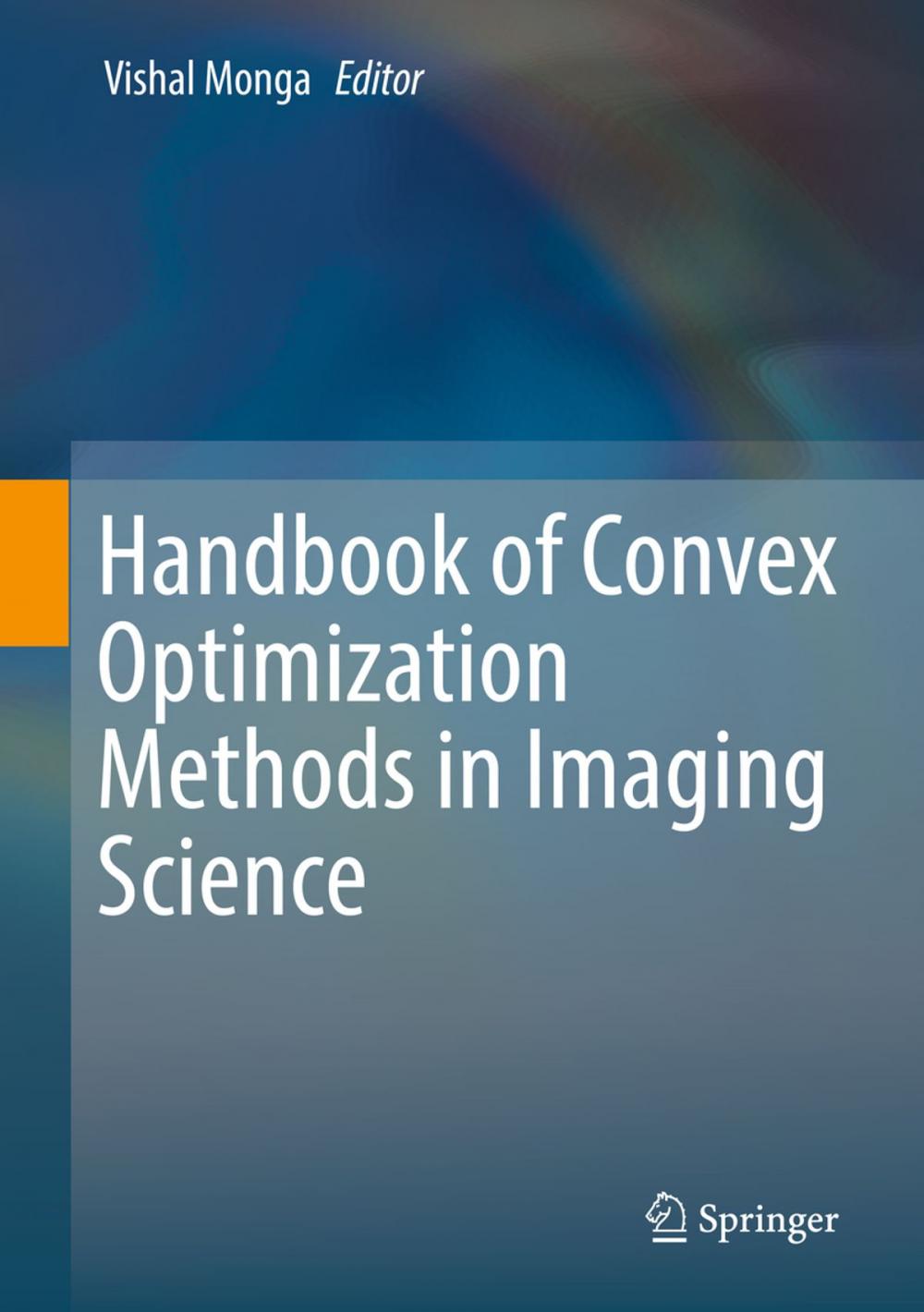 Big bigCover of Handbook of Convex Optimization Methods in Imaging Science