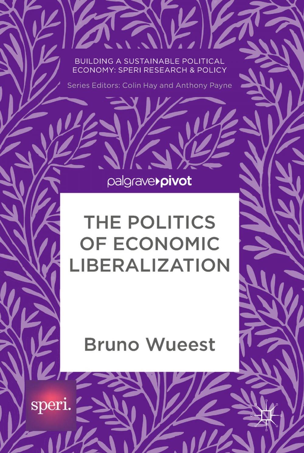 Big bigCover of The Politics of Economic Liberalization