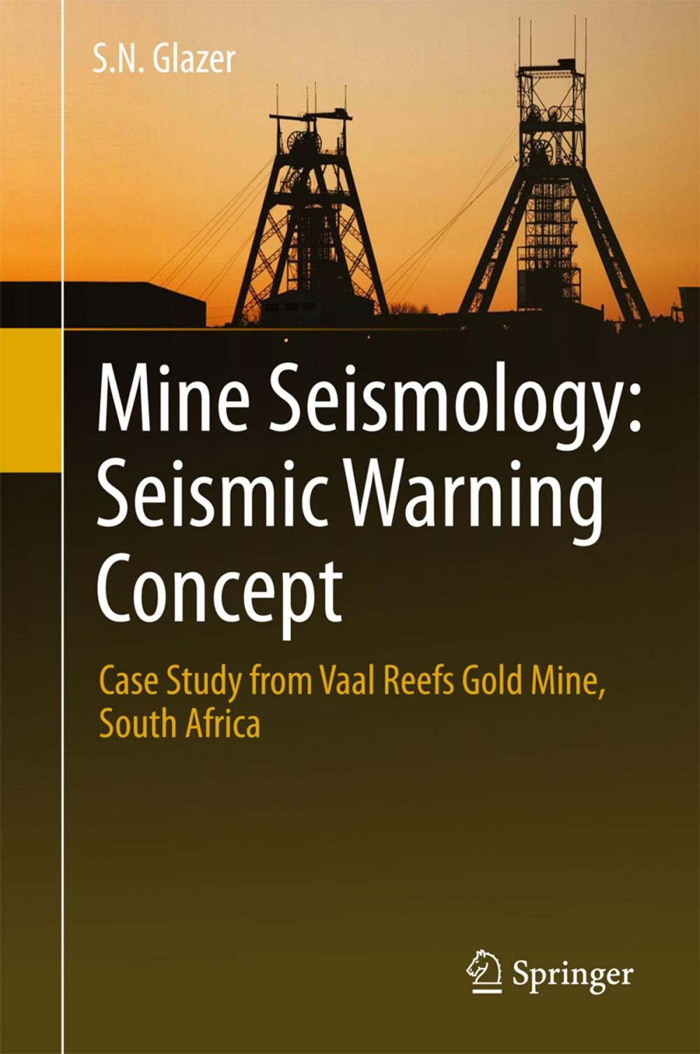 Big bigCover of Mine Seismology: Seismic Warning Concept