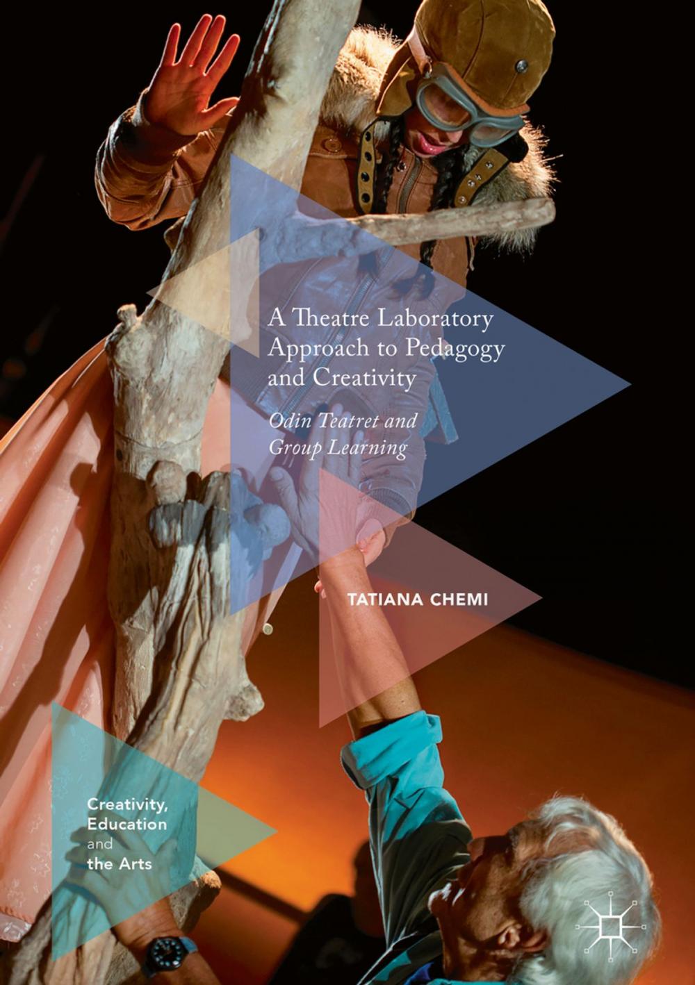 Big bigCover of A Theatre Laboratory Approach to Pedagogy and Creativity