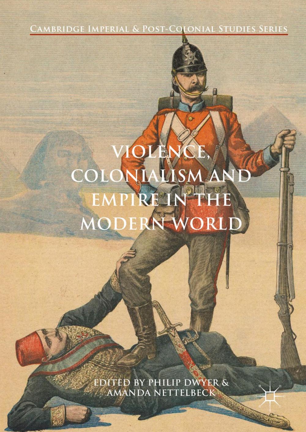 Big bigCover of Violence, Colonialism and Empire in the Modern World