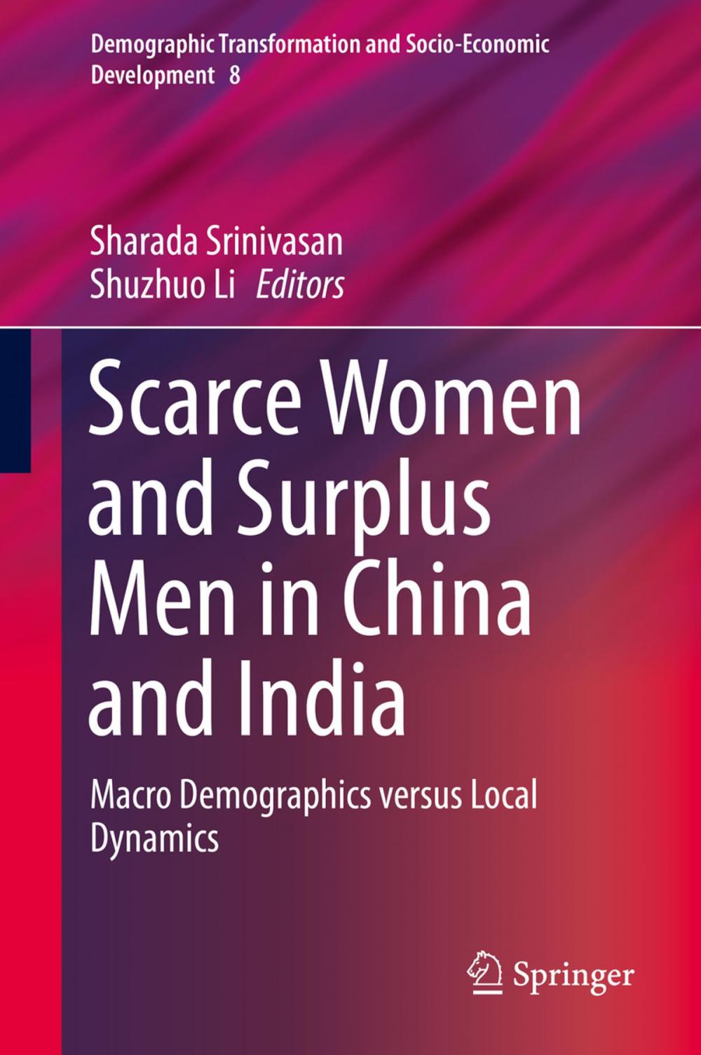 Big bigCover of Scarce Women and Surplus Men in China and India