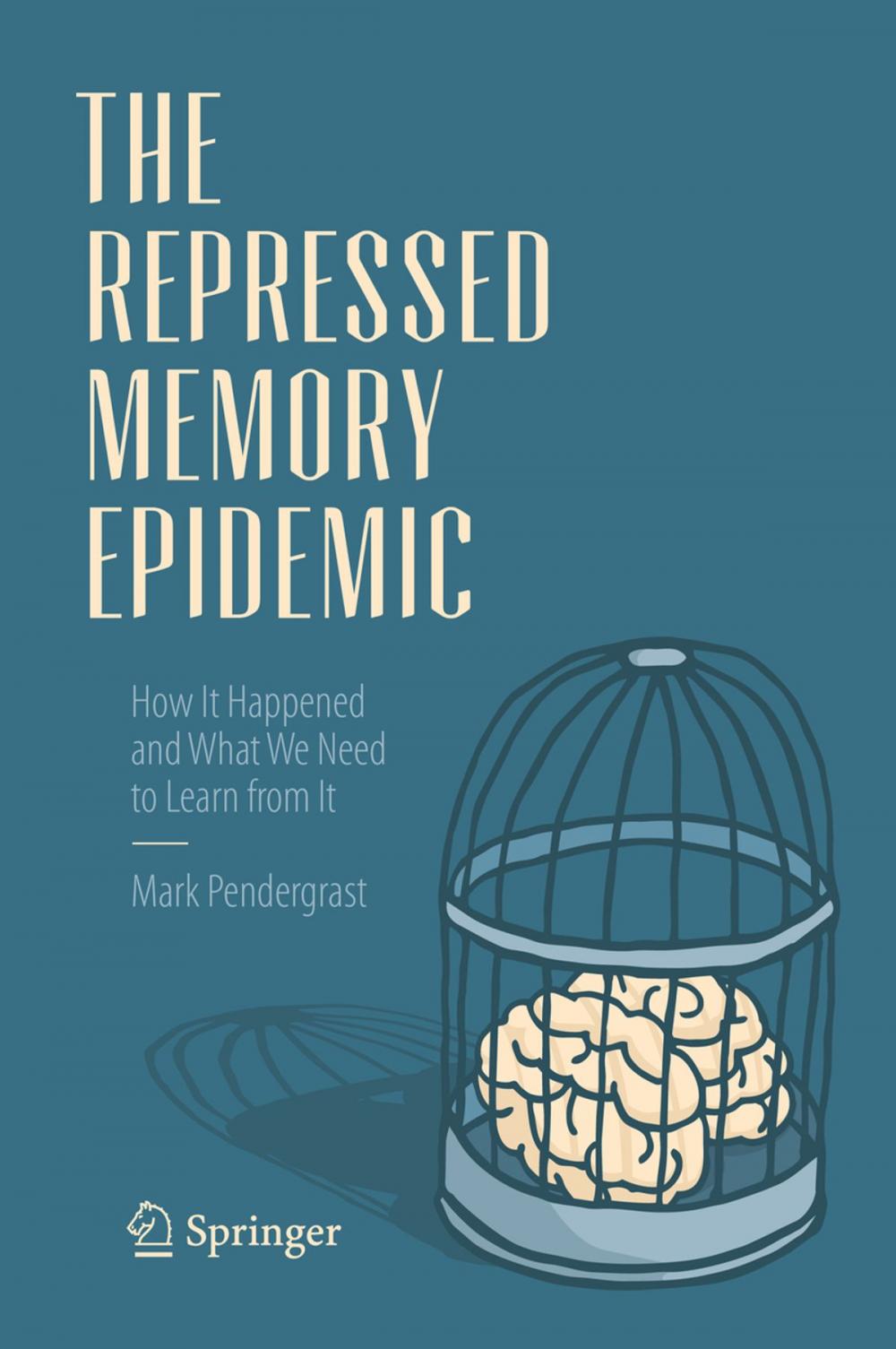 Big bigCover of The Repressed Memory Epidemic