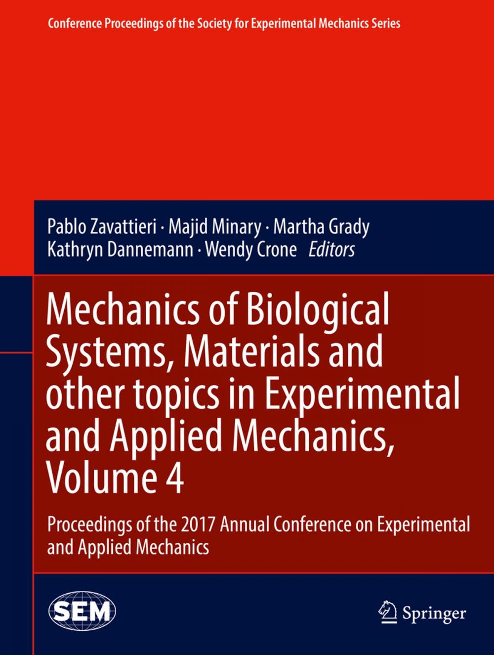 Big bigCover of Mechanics of Biological Systems, Materials and other topics in Experimental and Applied Mechanics, Volume 4