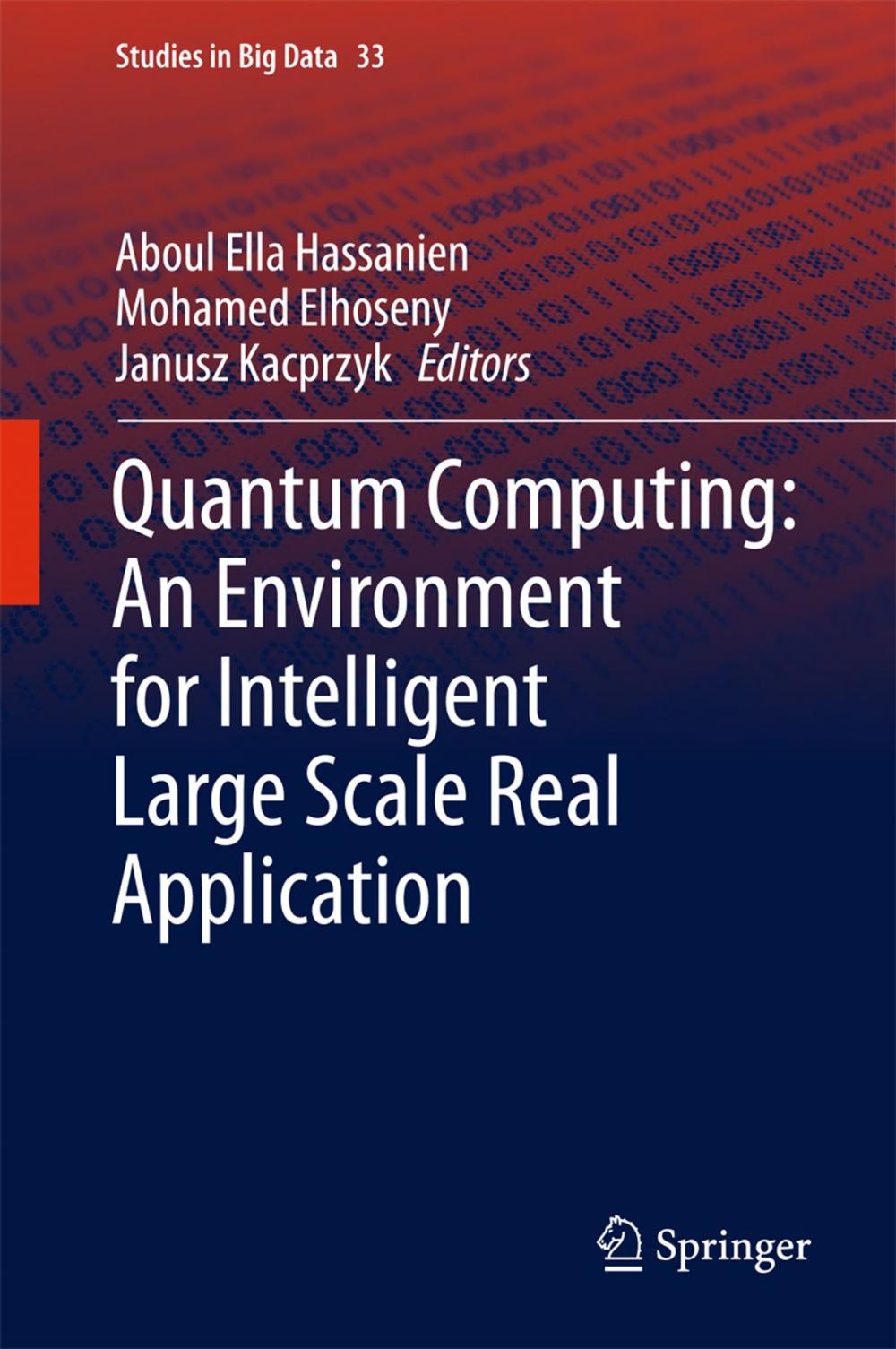 Big bigCover of Quantum Computing:An Environment for Intelligent Large Scale Real Application