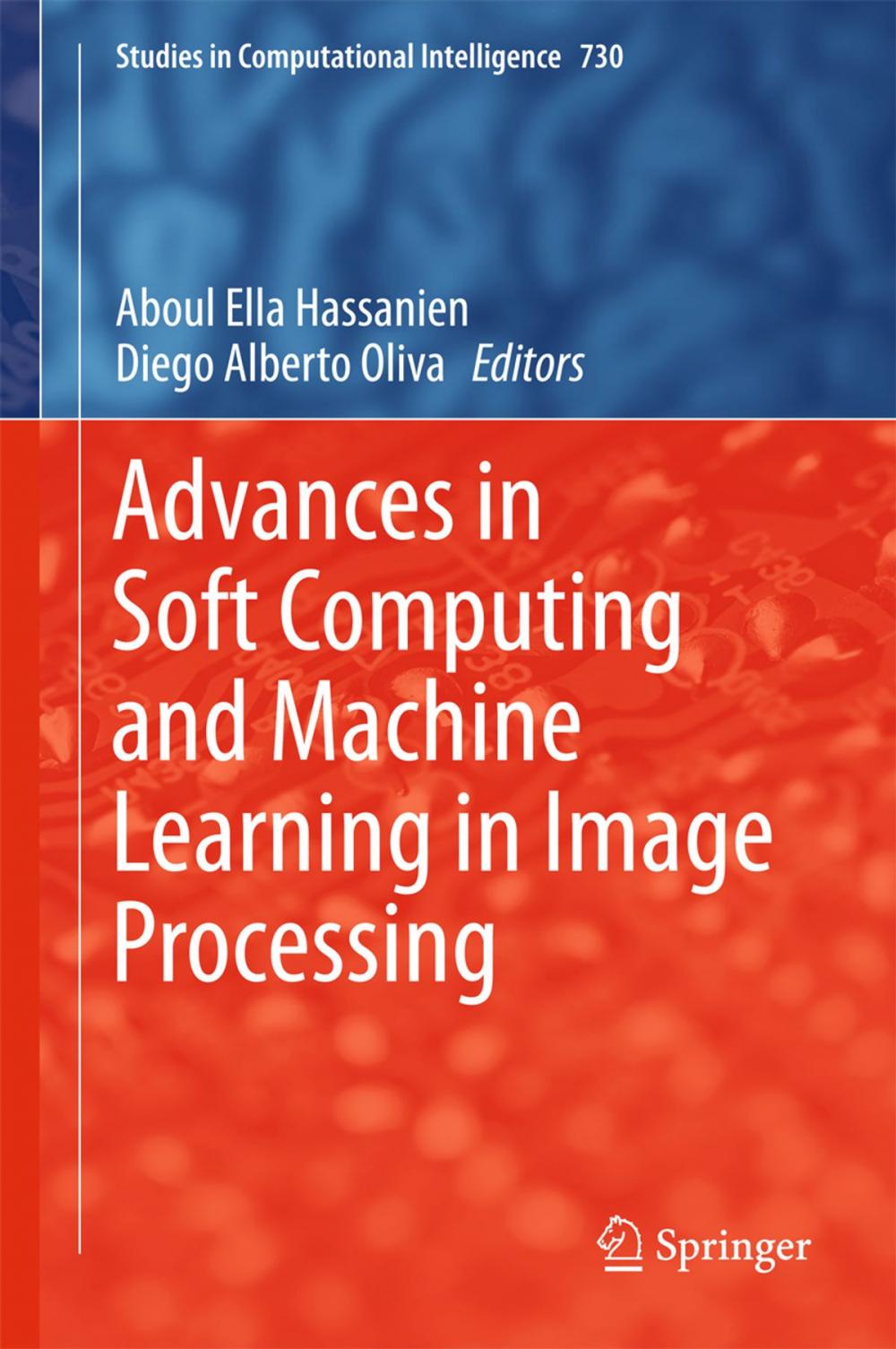 Big bigCover of Advances in Soft Computing and Machine Learning in Image Processing