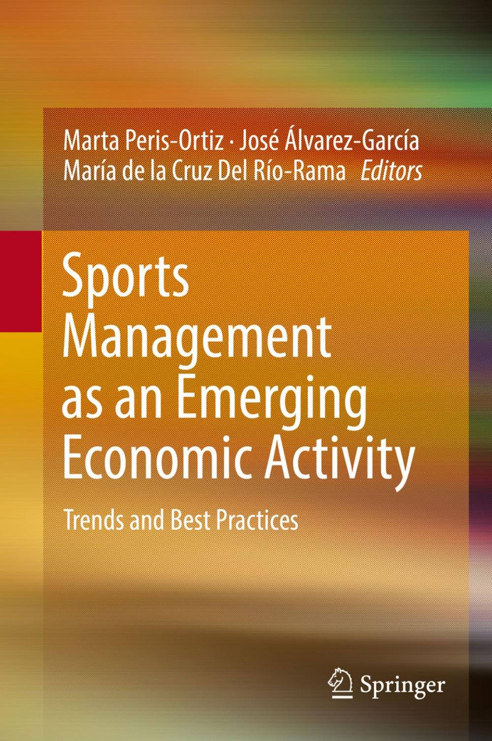 Big bigCover of Sports Management as an Emerging Economic Activity