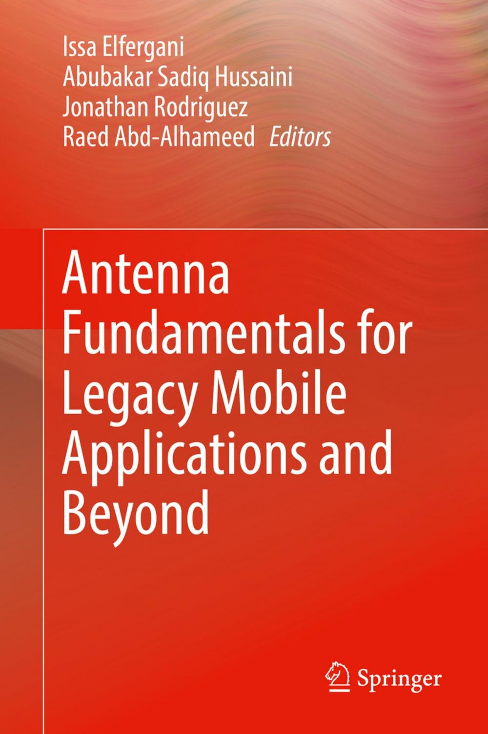 Big bigCover of Antenna Fundamentals for Legacy Mobile Applications and Beyond