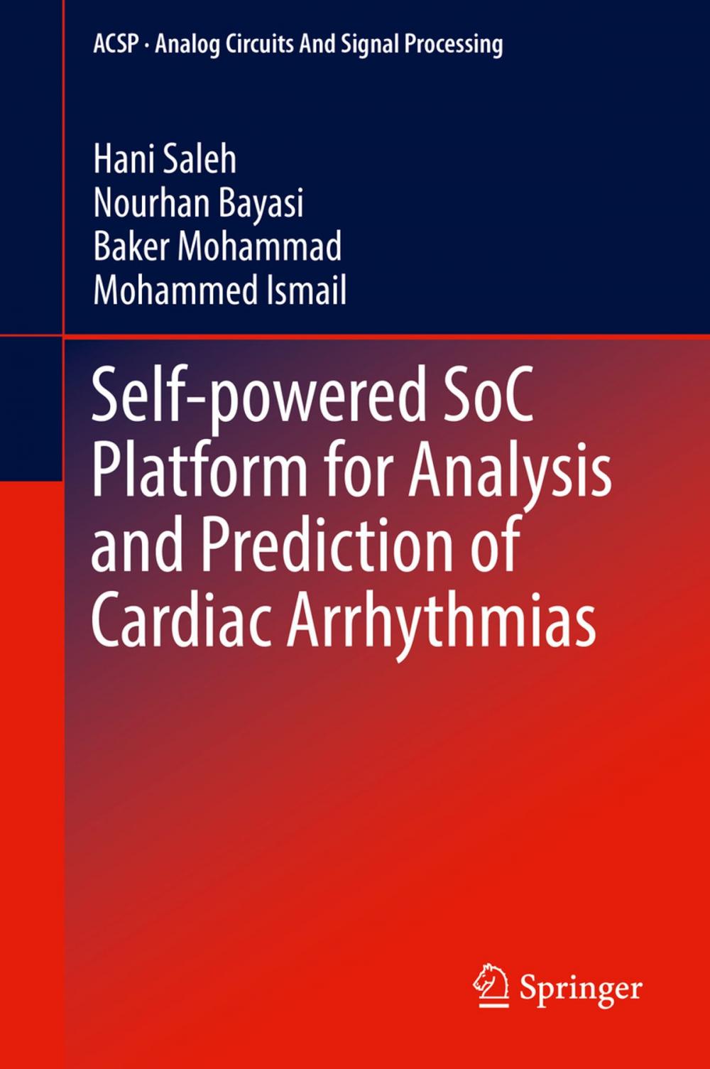 Big bigCover of Self-powered SoC Platform for Analysis and Prediction of Cardiac Arrhythmias