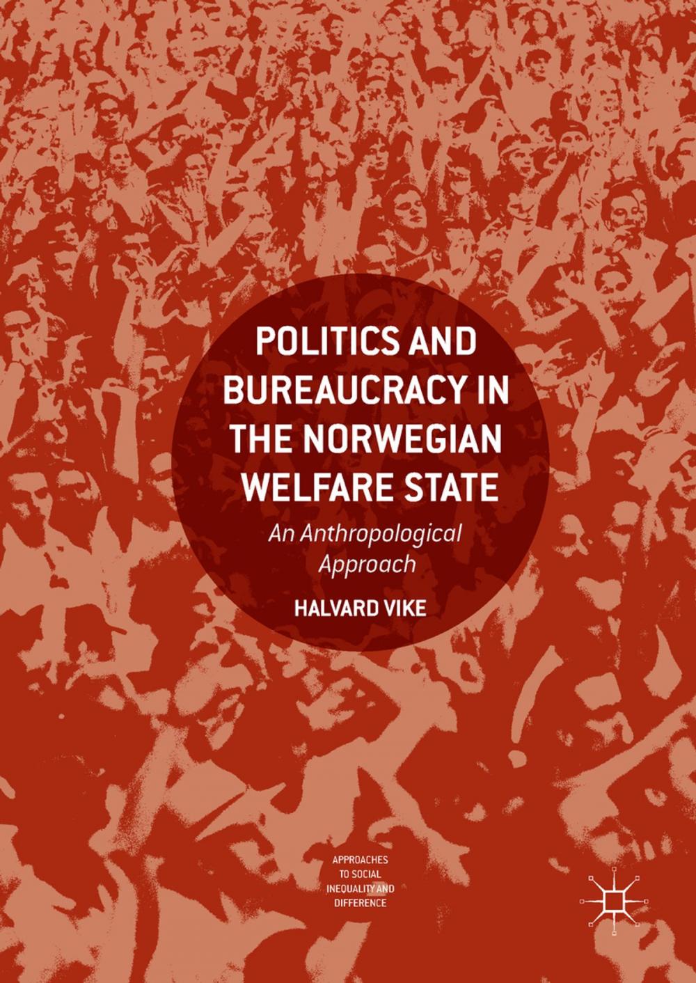 Big bigCover of Politics and Bureaucracy in the Norwegian Welfare State