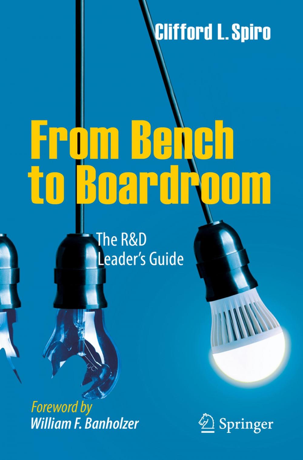 Big bigCover of From Bench to Boardroom