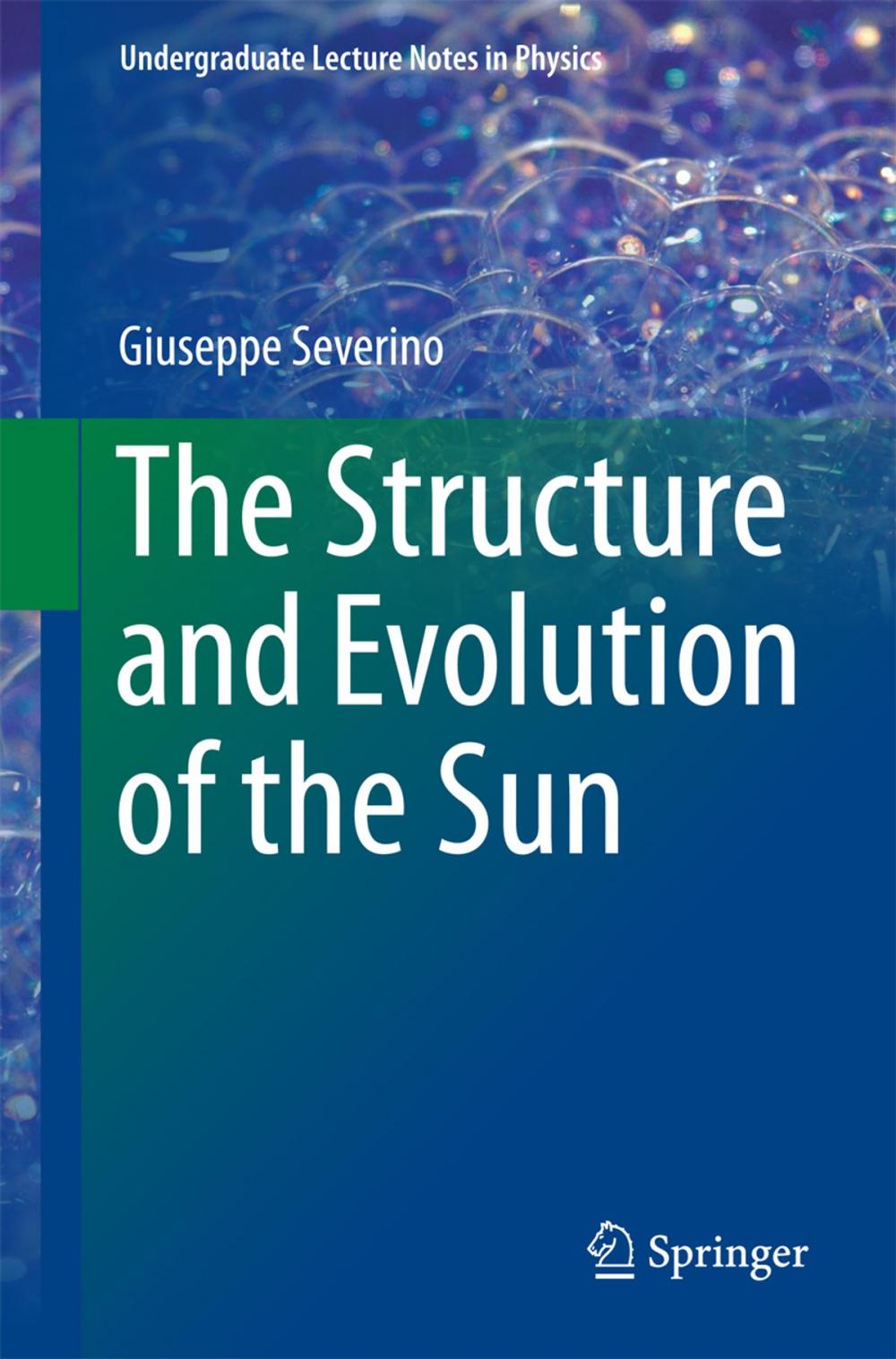 Big bigCover of The Structure and Evolution of the Sun