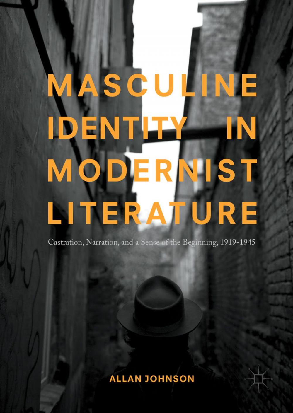 Big bigCover of Masculine Identity in Modernist Literature