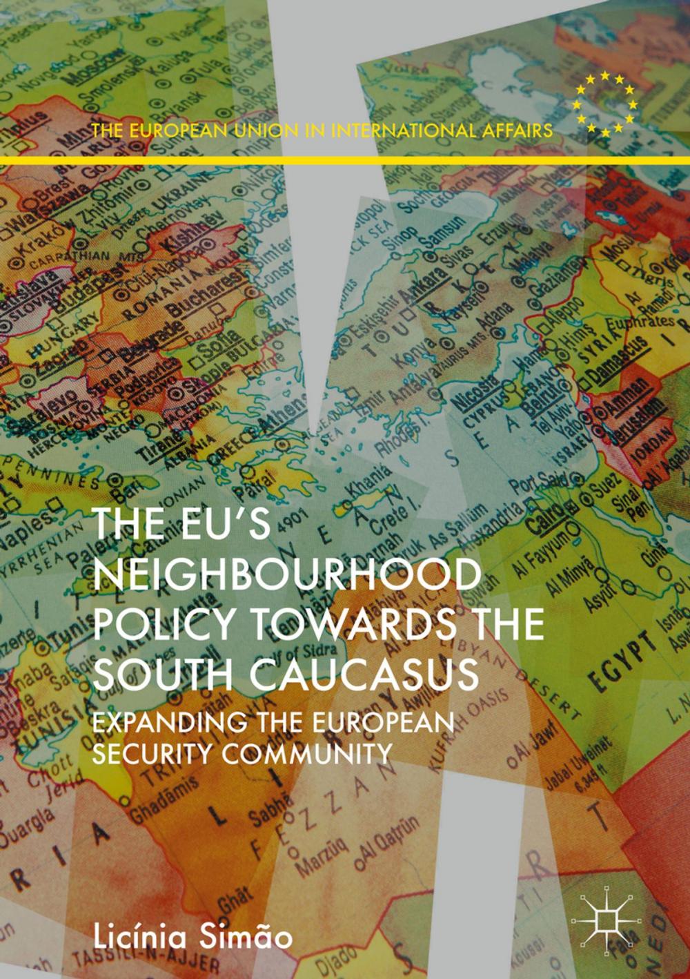 Big bigCover of The EU’s Neighbourhood Policy towards the South Caucasus