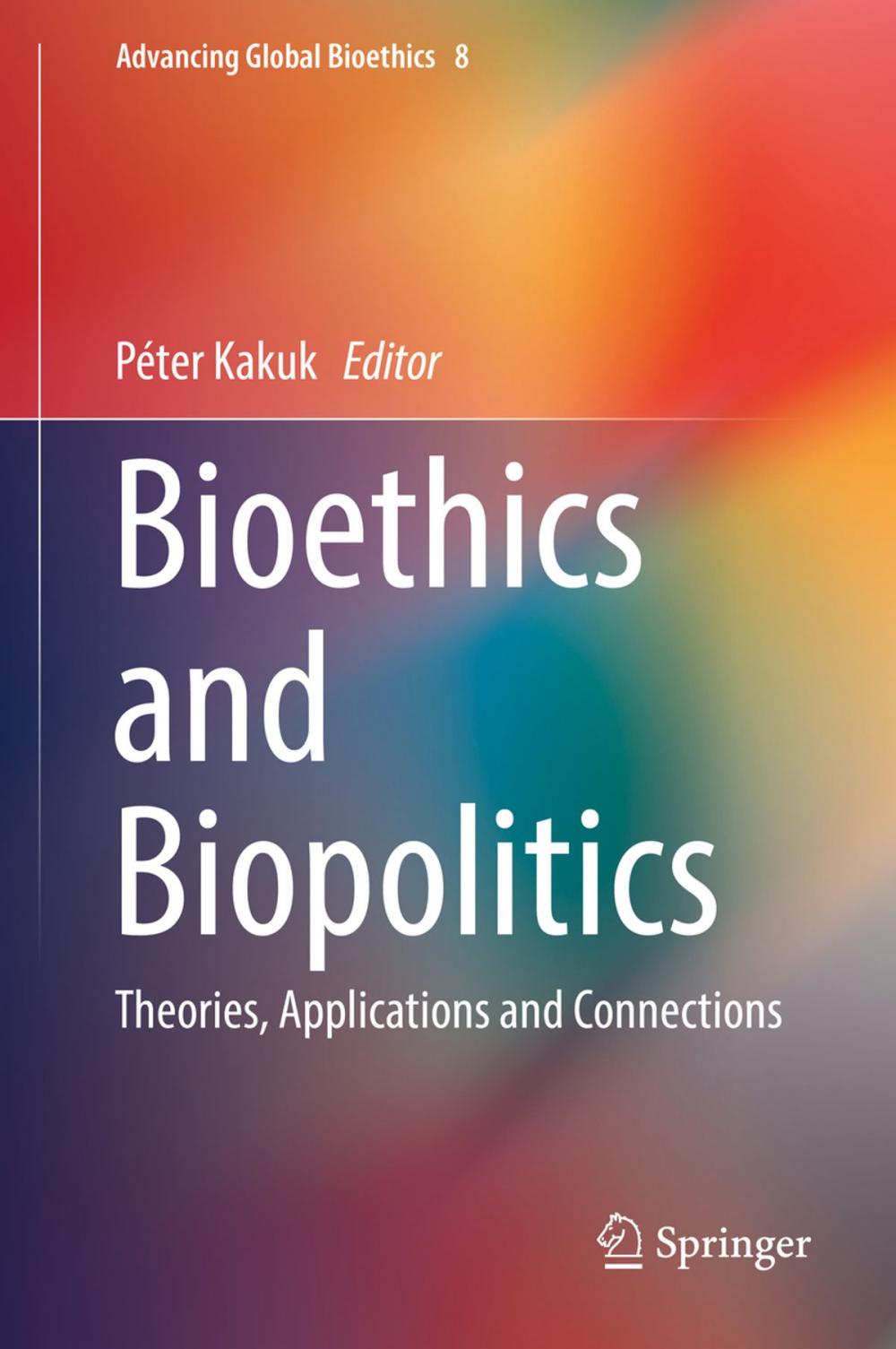 Big bigCover of Bioethics and Biopolitics