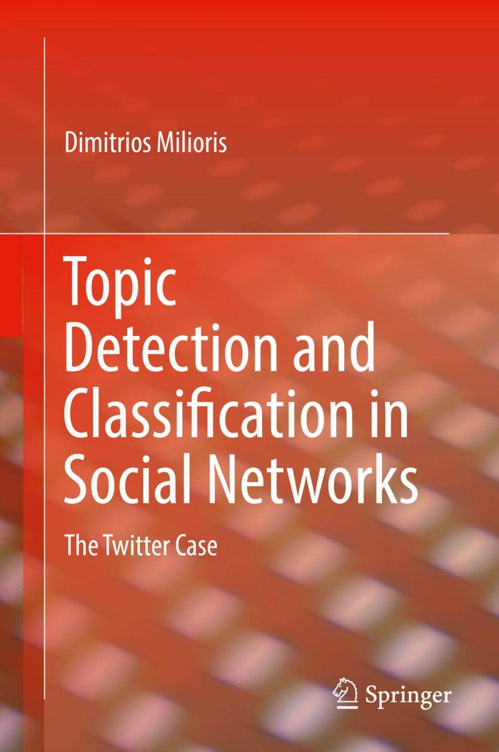 Big bigCover of Topic Detection and Classification in Social Networks