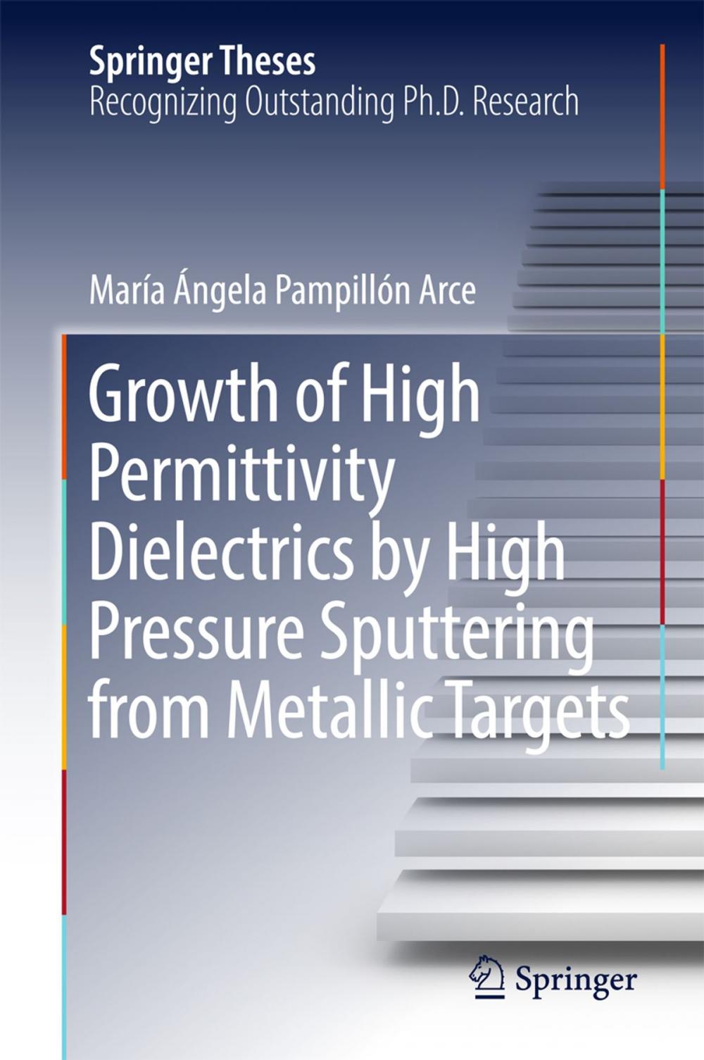 Big bigCover of Growth of High Permittivity Dielectrics by High Pressure Sputtering from Metallic Targets