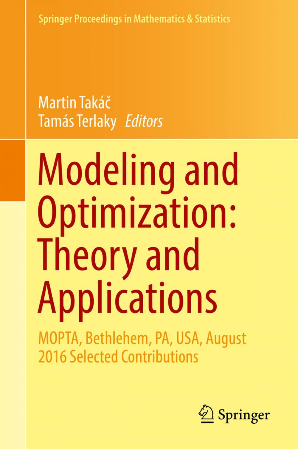 Big bigCover of Modeling and Optimization: Theory and Applications