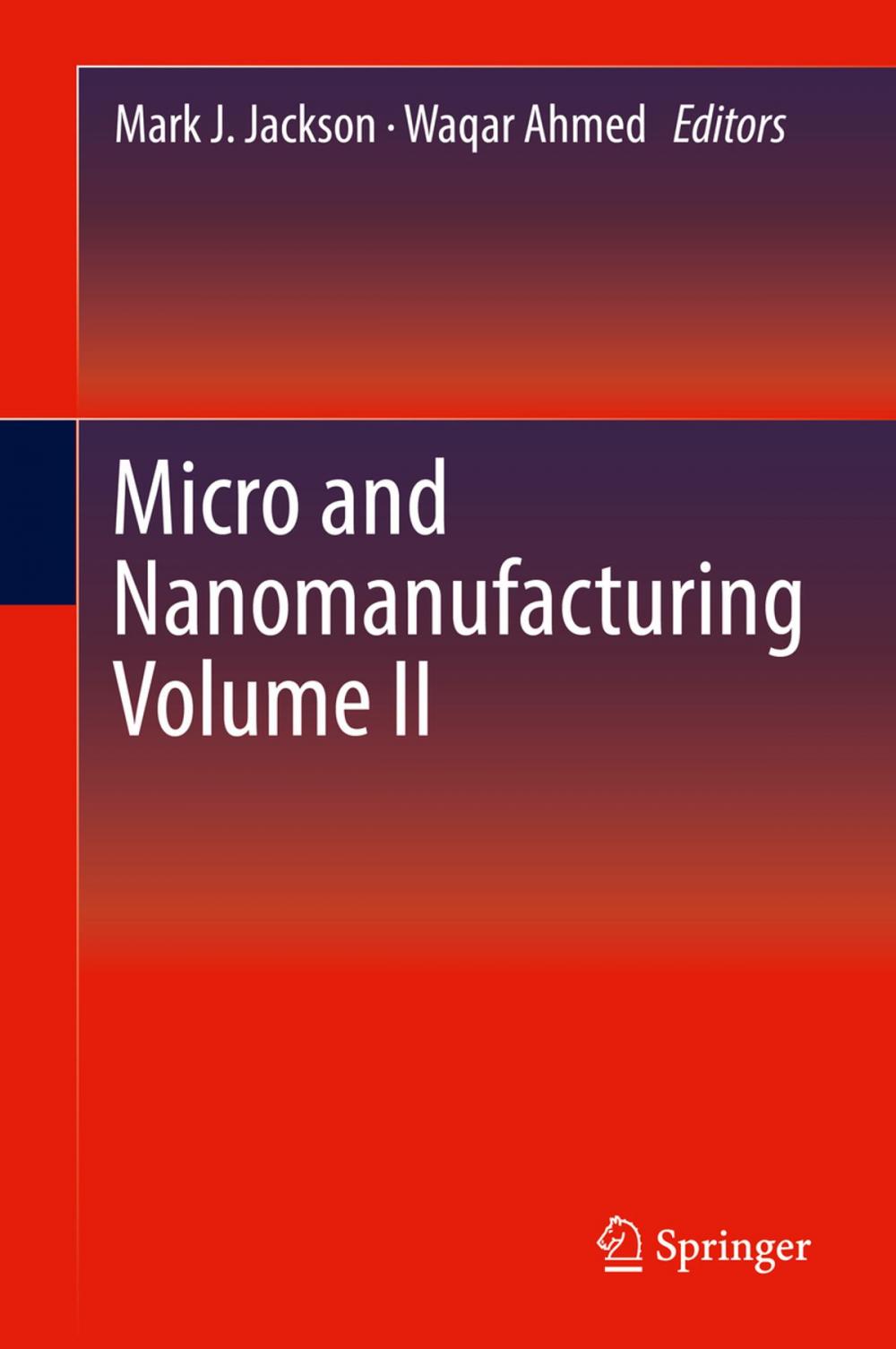 Big bigCover of Micro and Nanomanufacturing Volume II